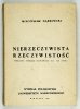 DĄBROWSKI Mieczysław - Nierzeczywista rzeczywistość. Twórczość Andrzeja Kuśniewicza na tle epoki.